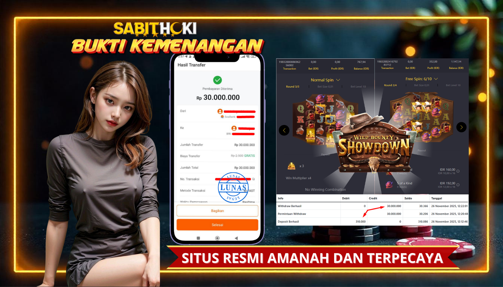 SELAMAT KEPADA MEMBER SETIA SABITHOKI YANG BERHASIL JACKPOT DI PERMAINAN WILD BOUNTY SHOWDOWN